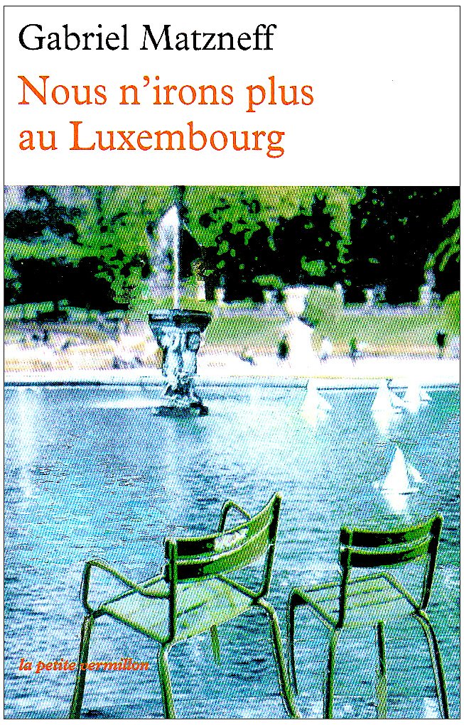 Nous n'irons plus au Luxembourg book