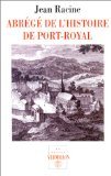 Abrégé de l'histoire de Port-Royal Contemporary literature