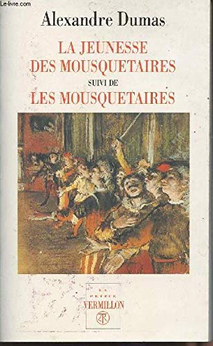 La jeunesse des mousquetaires/Les mousquetaires book