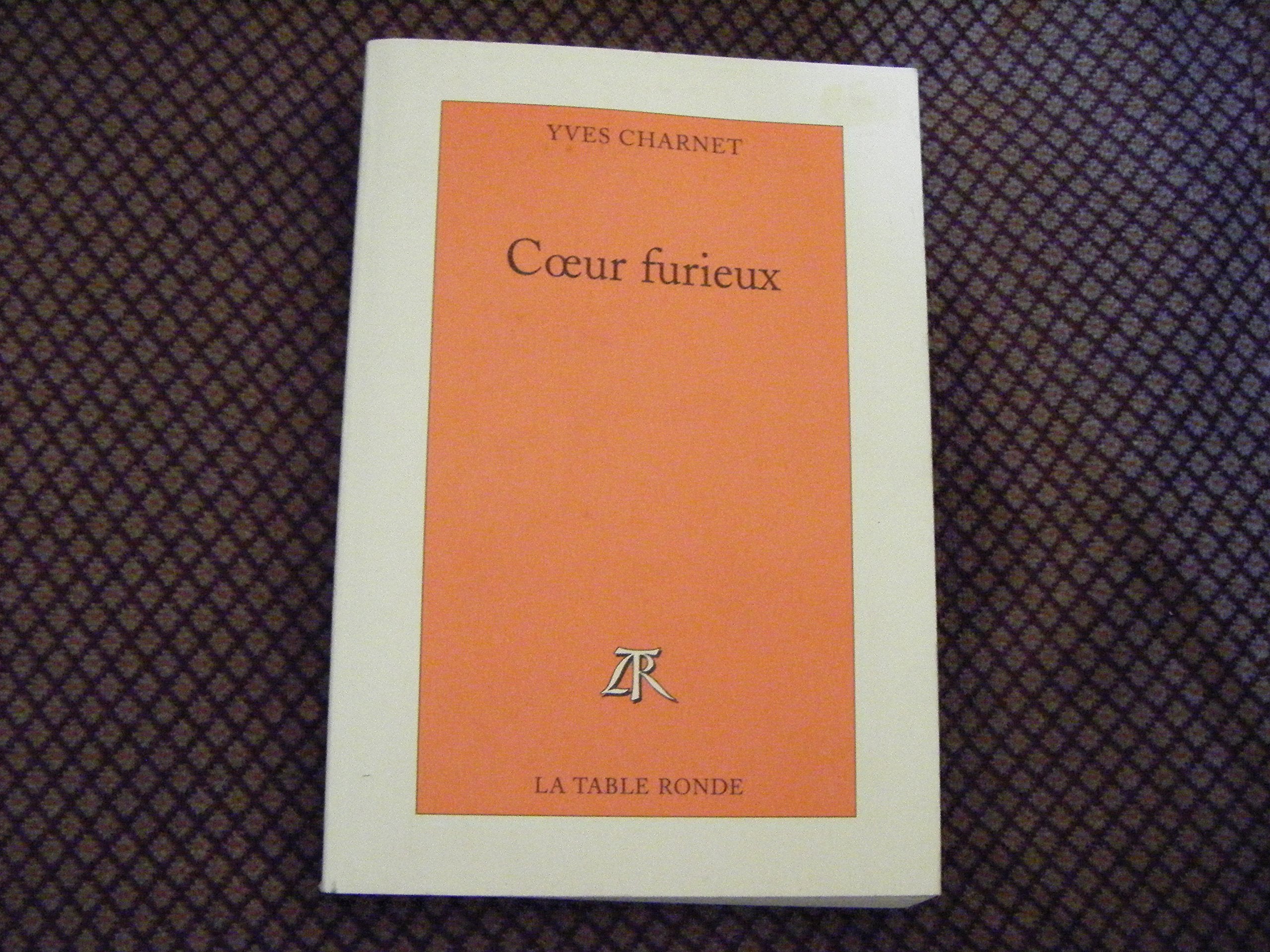 Coeur furieux Contemporary literature