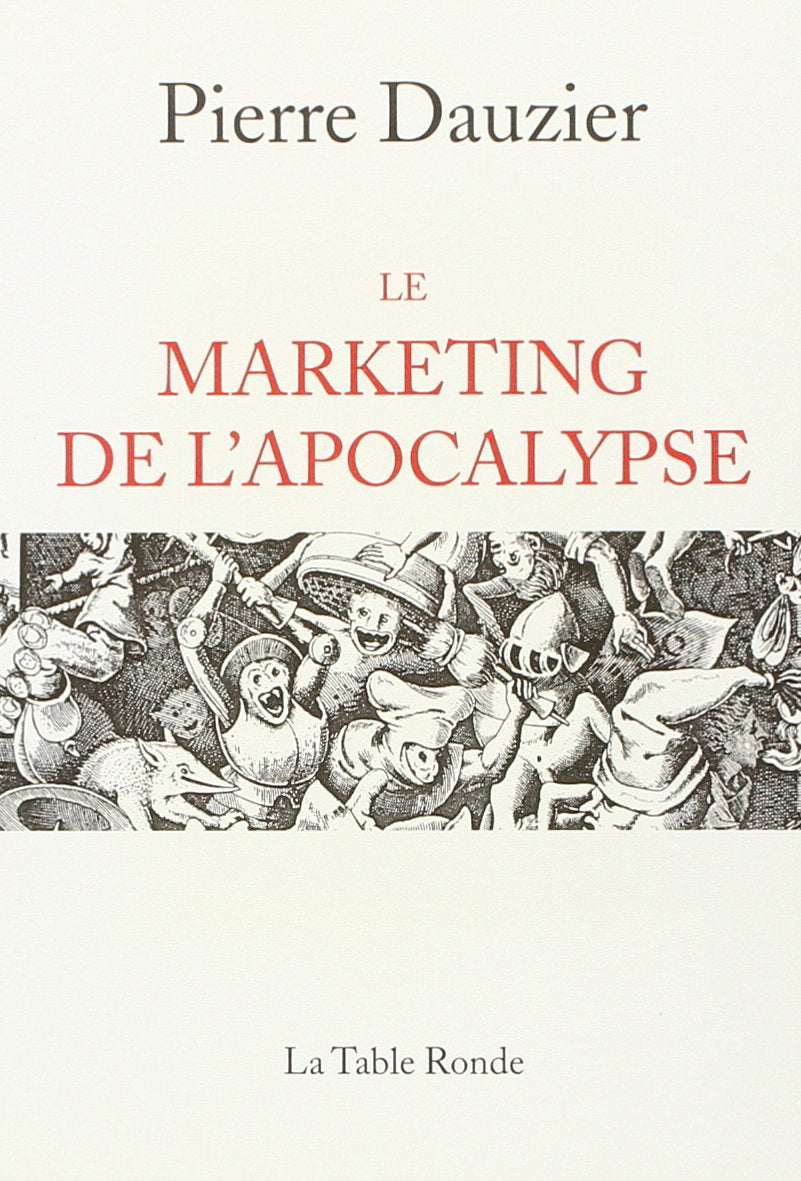 Le Marketing de l'apocalypse book