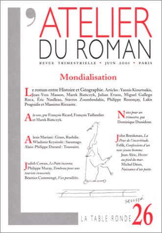 L'atelier du roman, numéro 26, Juin 2001.Mondialisation book
