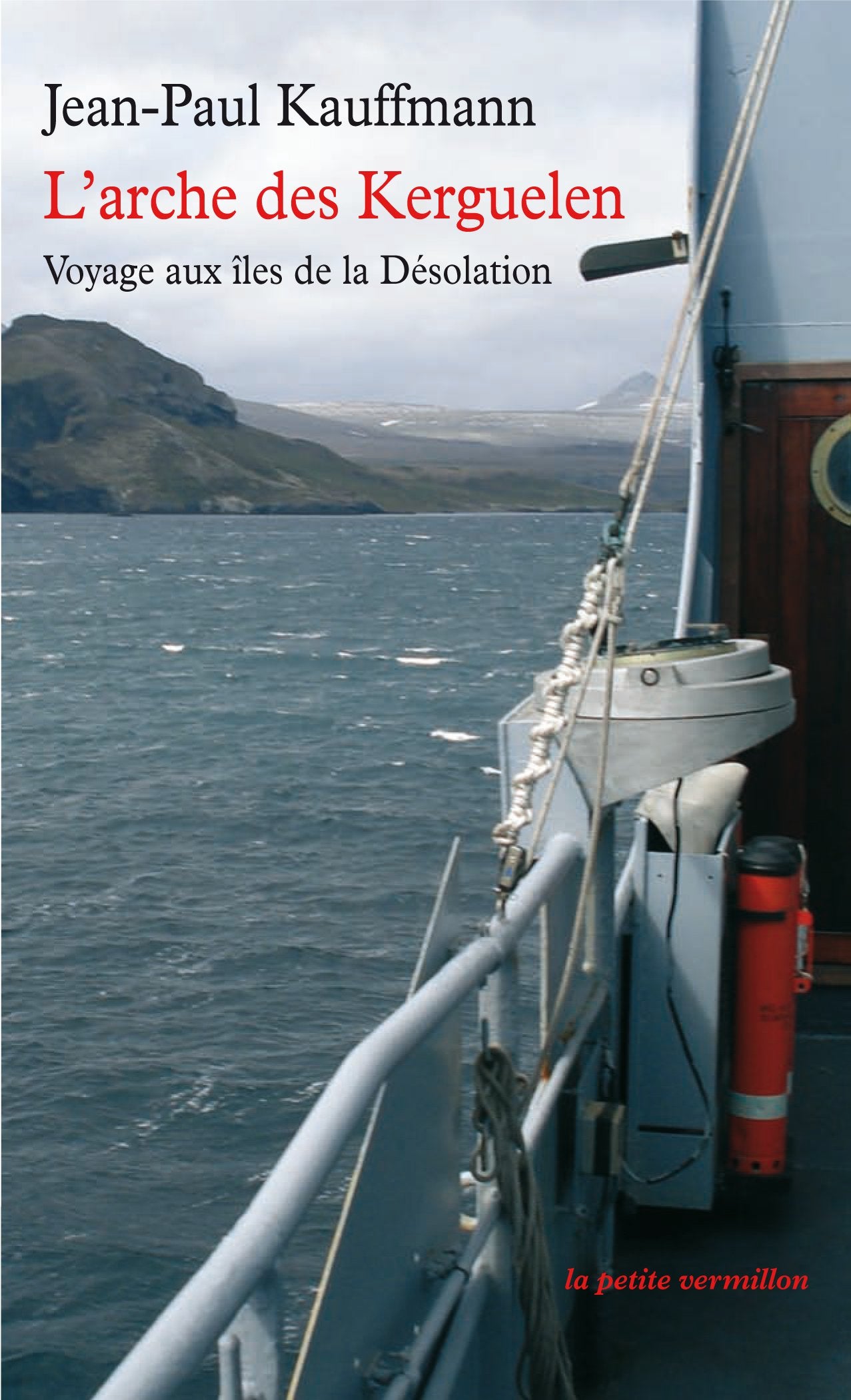 L'arche des Kerguelen.: Voyage aux îles de la Désolation Books