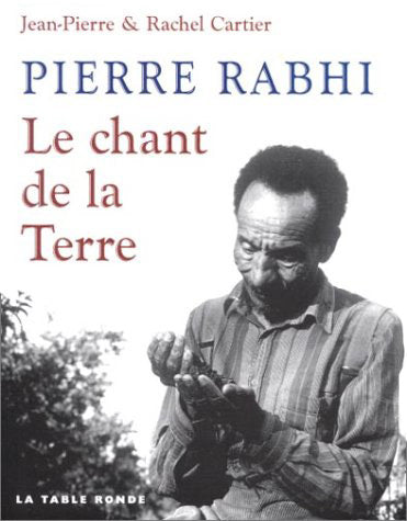 Pierre Rabhi : le chant de la terre Books