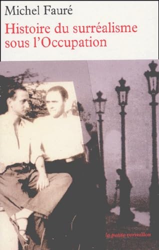 Histoire du surréalisme sous l'Occupation: "Les Réverbères", "La Main à Plume" Contemporary literature
