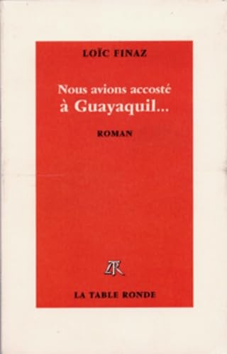Nous avions accosté à Guayaquil... Books