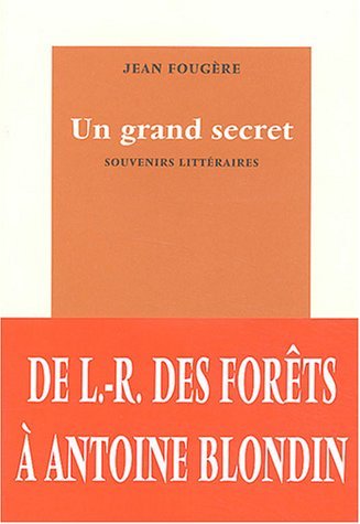 Un grand secret: Souvenirs littéraires Contemporary literature