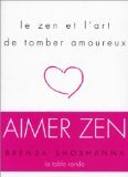 Le zen et l'art de tomber amoureux Books