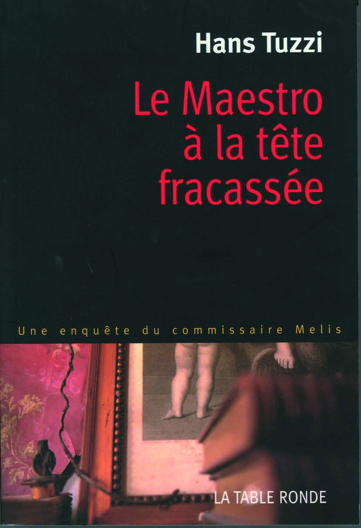 Le Maestro à la tête fracassée book