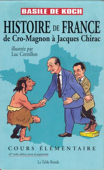 Histoire de France : De Cro-Magnon à Jacques Chirac Books