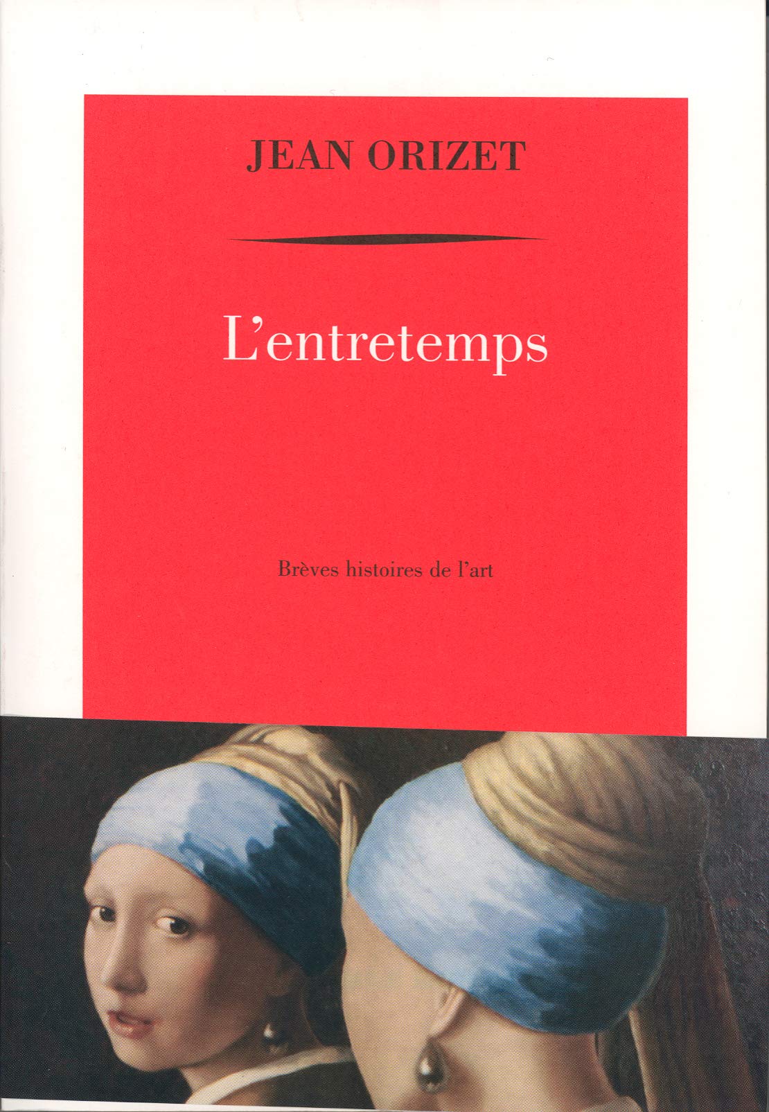 L'entretemps: Brèves histoires de l'art Contemporary literature