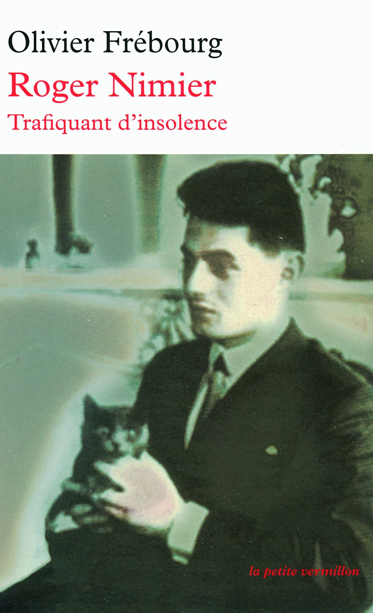 Roger Nimier: Trafiquant d'insolence Contemporary literature