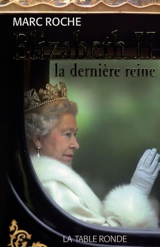 Elisabeth II: La dernière reine Books
