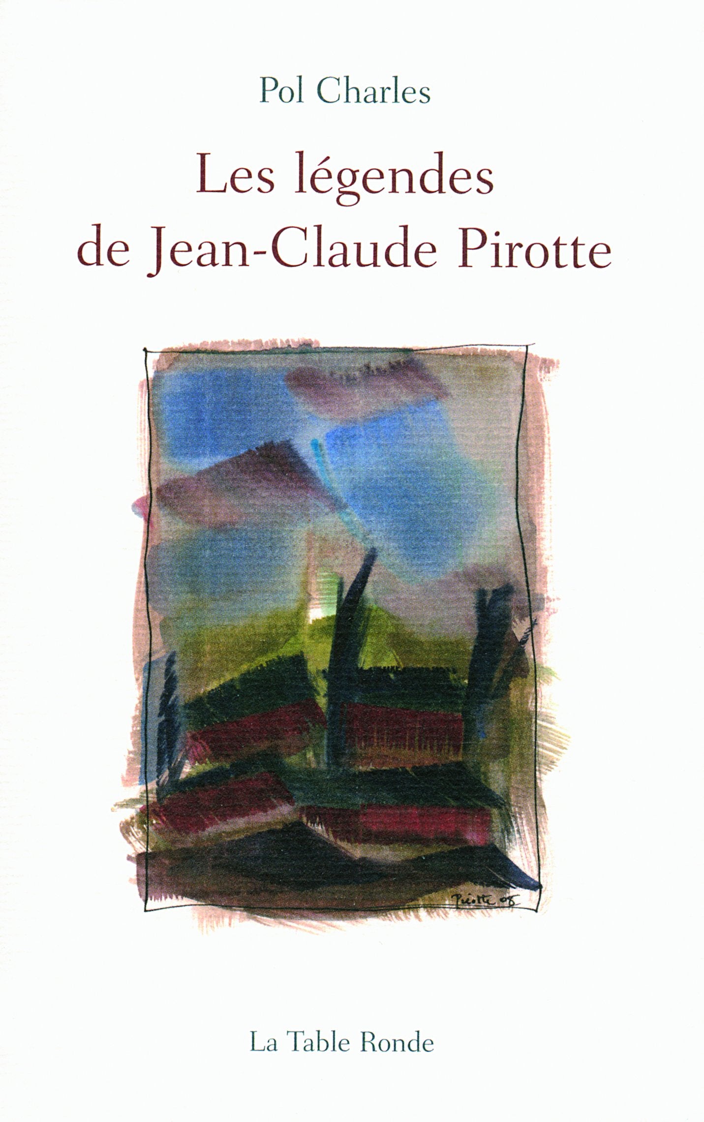 Les légendes de Jean-Claude Pirotte book