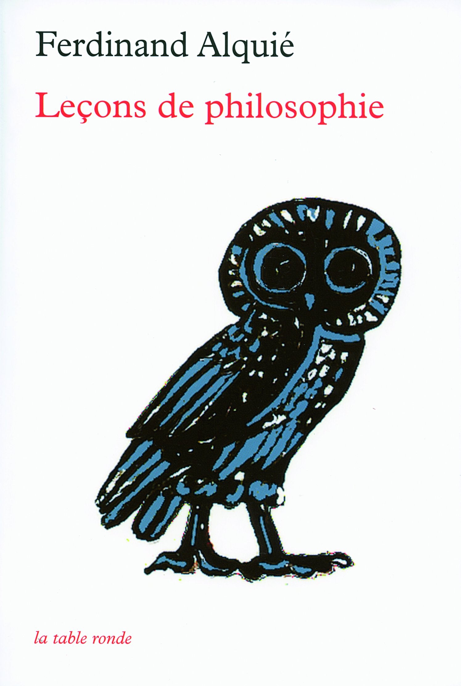 Leçons de philosophie: Psychologie ; Méthodologie, morale, philosophie générale Essays & Short Stories