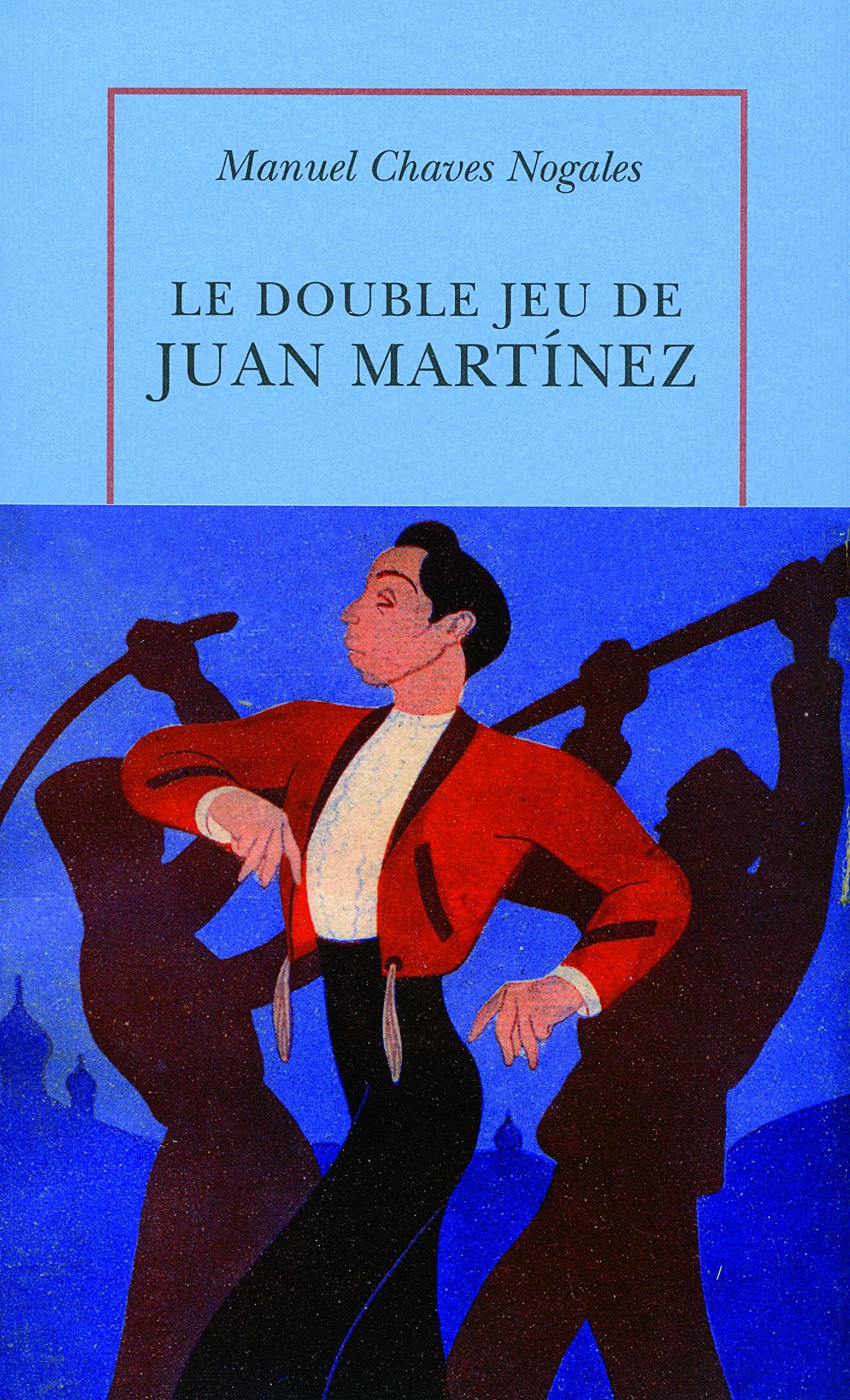 Le Double Jeu de Juan Martínez Contemporary literature