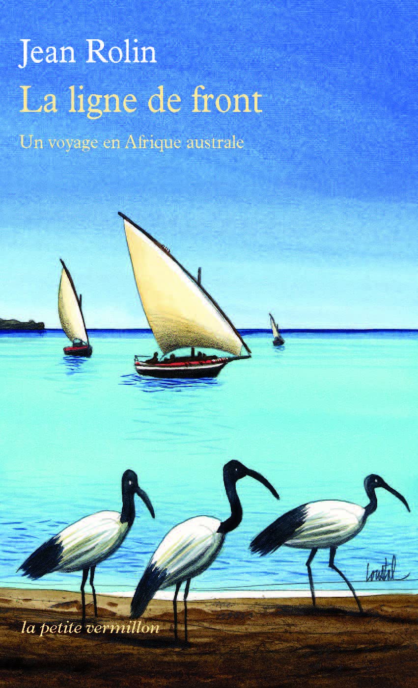 La ligne de front: Un voyage en Afrique australe Contemporary literature