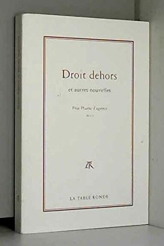 Droit dehors et autres nouvelles book