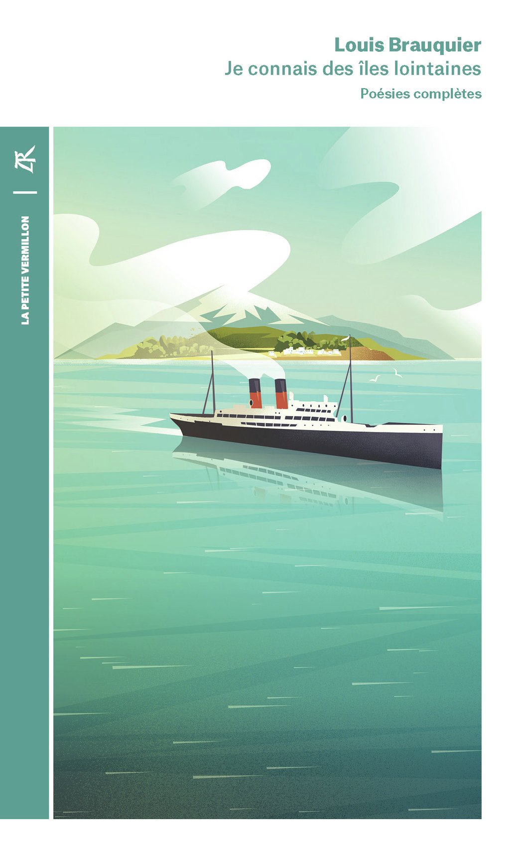 Je connais des îles lointaines: Poésies complètes Poetry