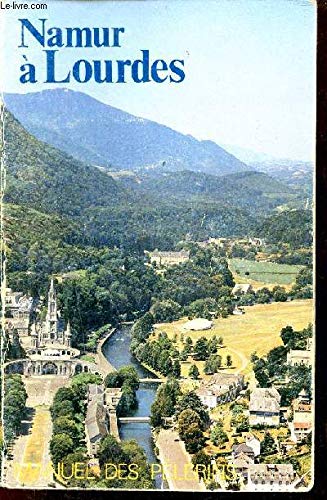Lourdes / manuel des pelerins Books