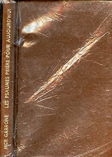 Les Psaumes : prière pour aujourd'hui book