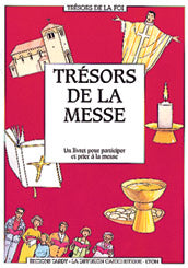 Trésors de la messe : un livret pour participer et prier à la messe Religion & Esotericism