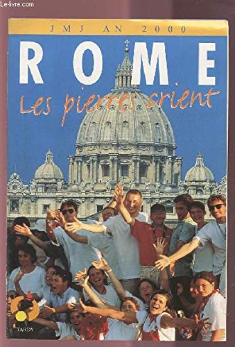 Rome, les pierres crient book
