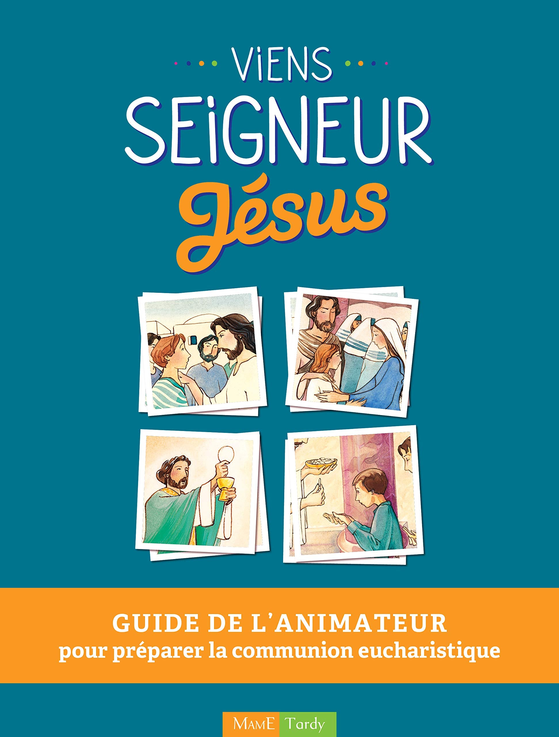 Viens Seigneur Jésus Animateur NE book