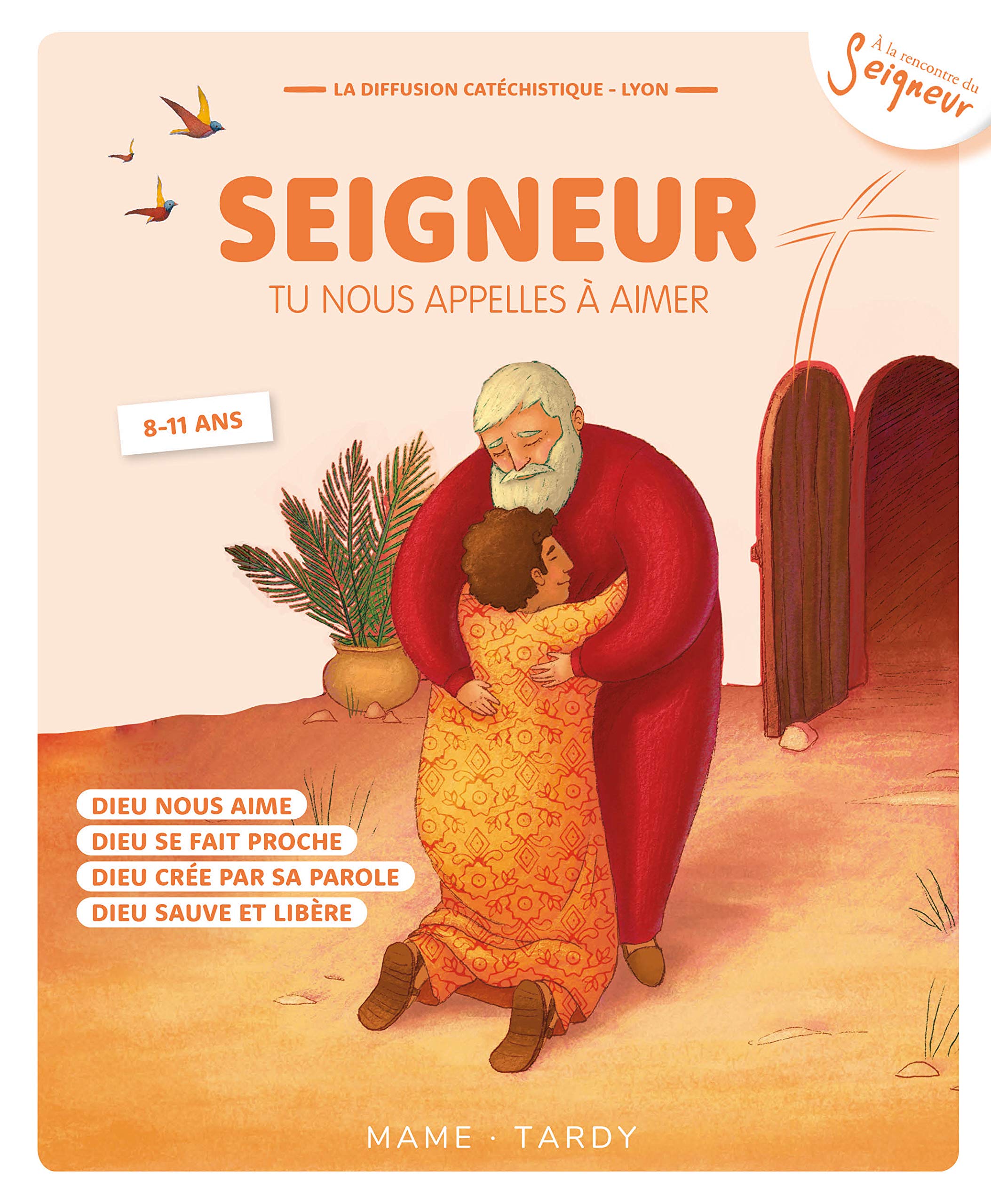 Année Orange enfant - Seigneur tu nous appelles à aimer book
