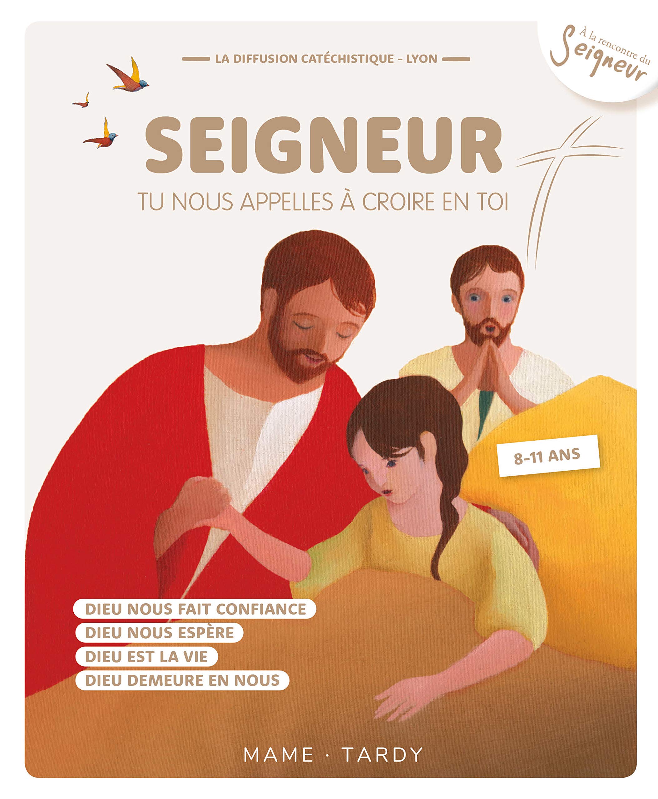 Année marron enfant - Seigneur, tu nous appelles à croire en toi Religion & Esotericism