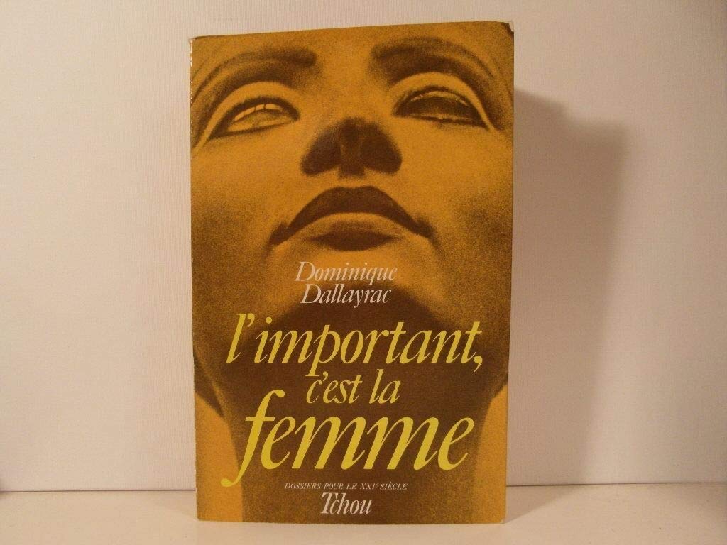 L'important, c'est la femme book