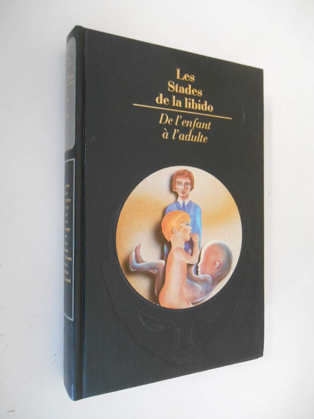 Les stades de la libido : de l'enfant a l'adulte Books