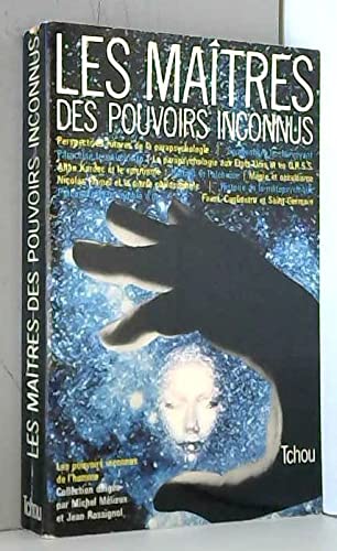 Les Explorateurs de l'impossible ou les Maîtres des pouvoirs inconnus... book