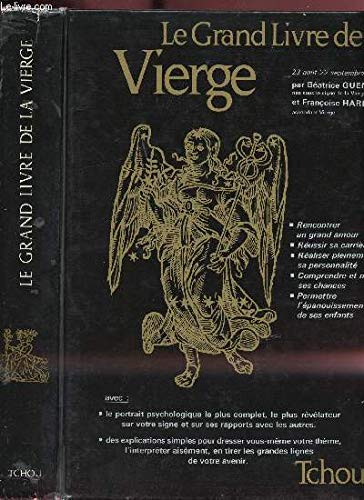 Les Grands livres du zodiaque... Tome 3: Le Grand livre de la Vierge Books
