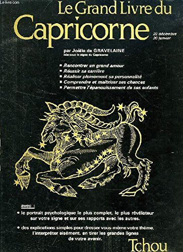 Les Grands livres du zodiaque... Tome 7: Le Grand livre du Capricorne Books