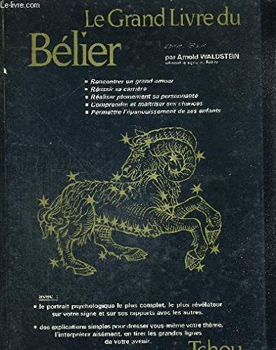 Les Grands livres du zodiaque... Tome 10: Le Grand livre du Bélier... Books