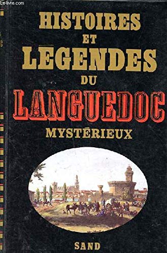 Histoires et légendes du Languedoc mystérieux book