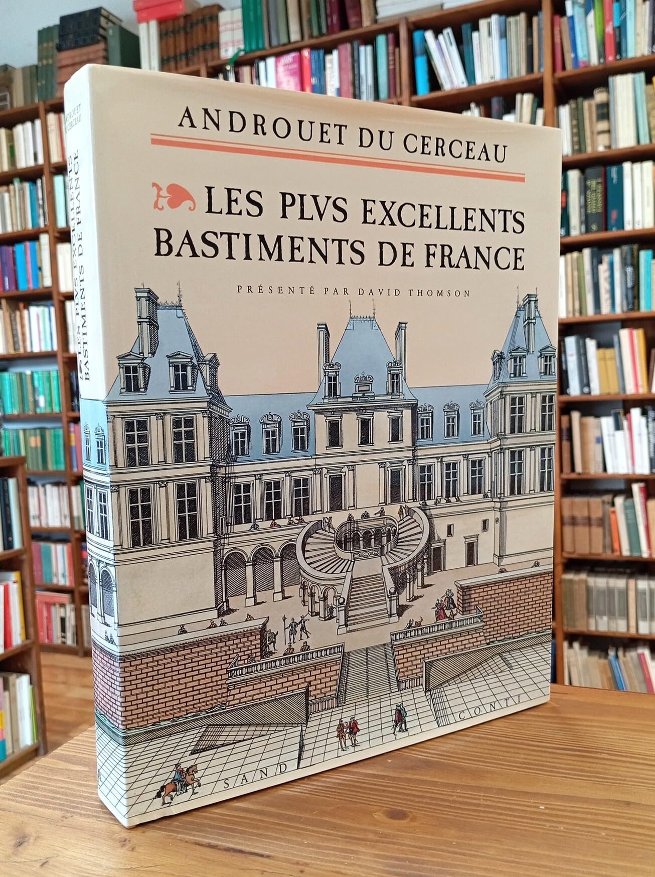 Les plus excellents bastiments de France (Beaux Livres) Books