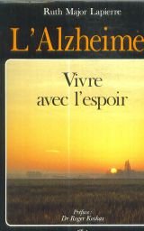 L'Alzheimer : vivre avec l'espoir book