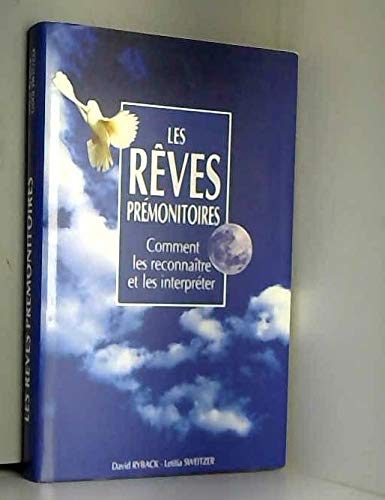 Les reves premonitoires / comment les reconnaître et les interpreter (Nuit des Mondes) Books