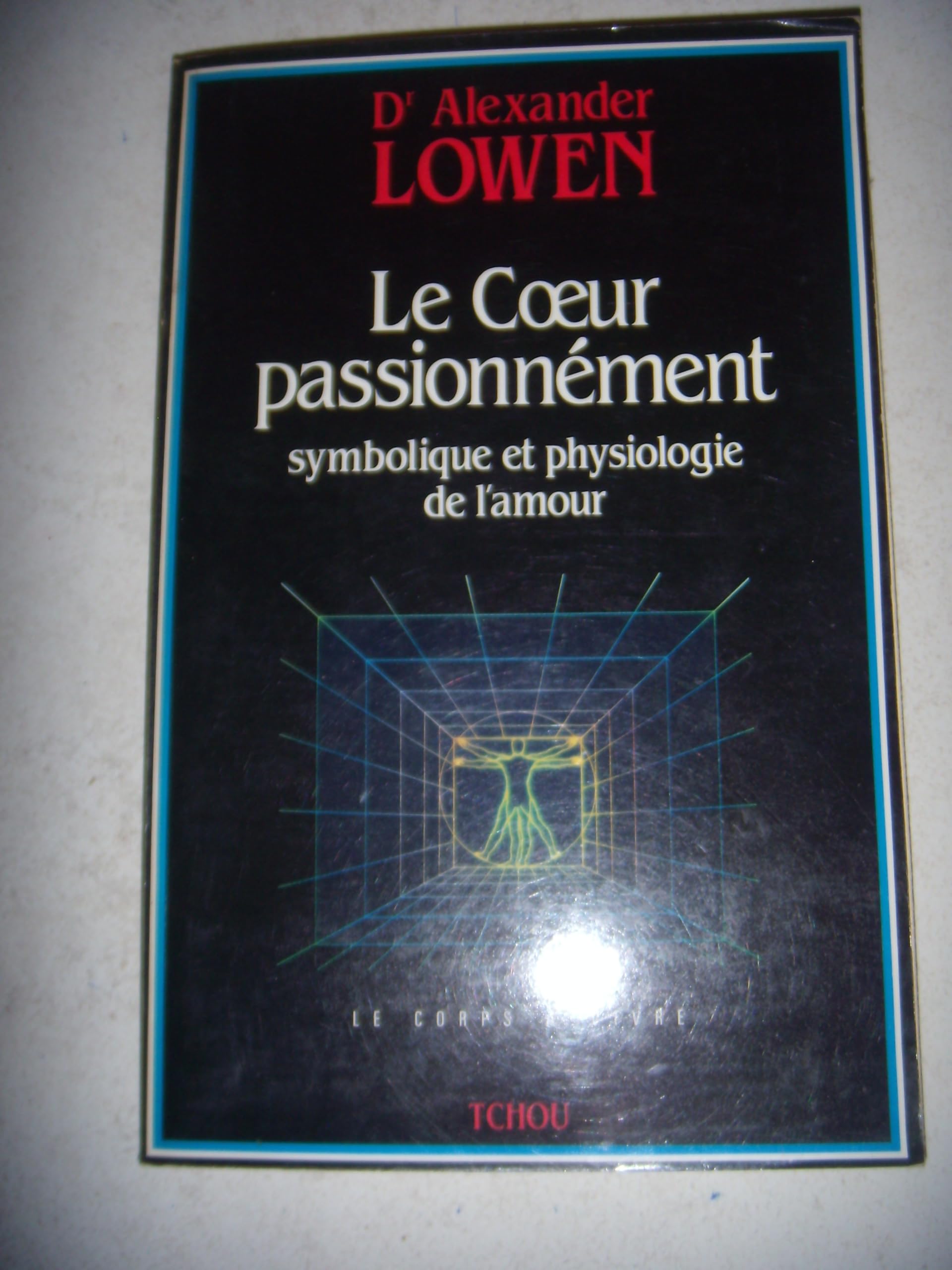 Le Coeur passionnément: Symbolique et physiologie de l'amour Books