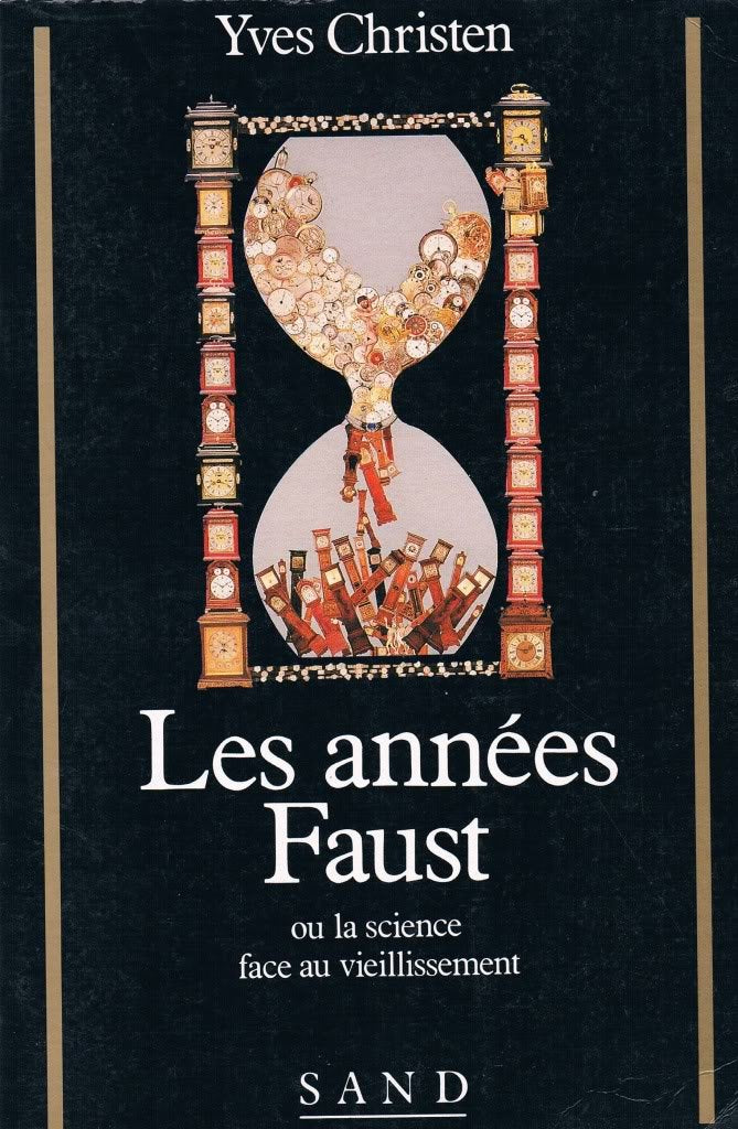 Les Années Faust ou la Science face au vieillissement Books