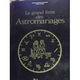 Le Grand livre des astromariages Books