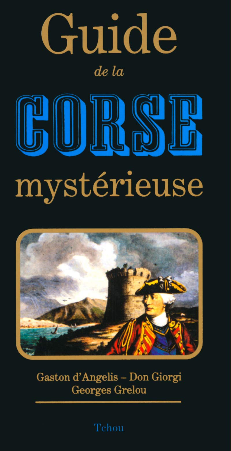 Guide de la Corse mystérieuse book