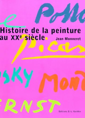 Histoire de la peinture au XXe siècle book