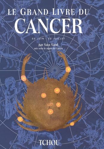 Le grand livre du Cancer book
