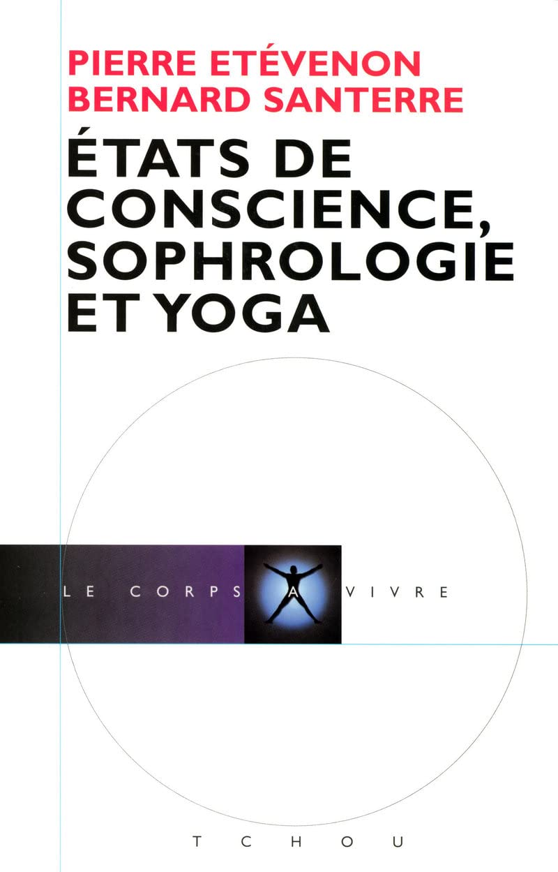 Etats de conscience, sophorologie et yoga book
