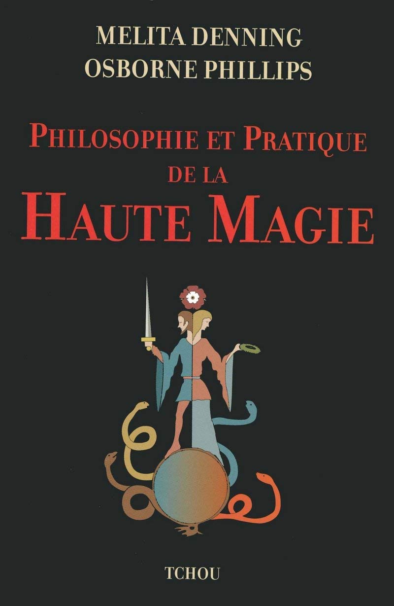 Philosophie et pratique de la haute magie book