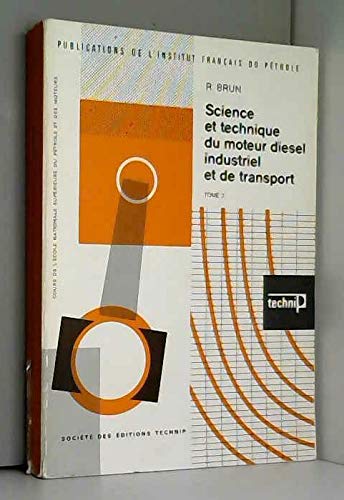 Science et technique du moteur diesel industriel et de transport 3 vols book