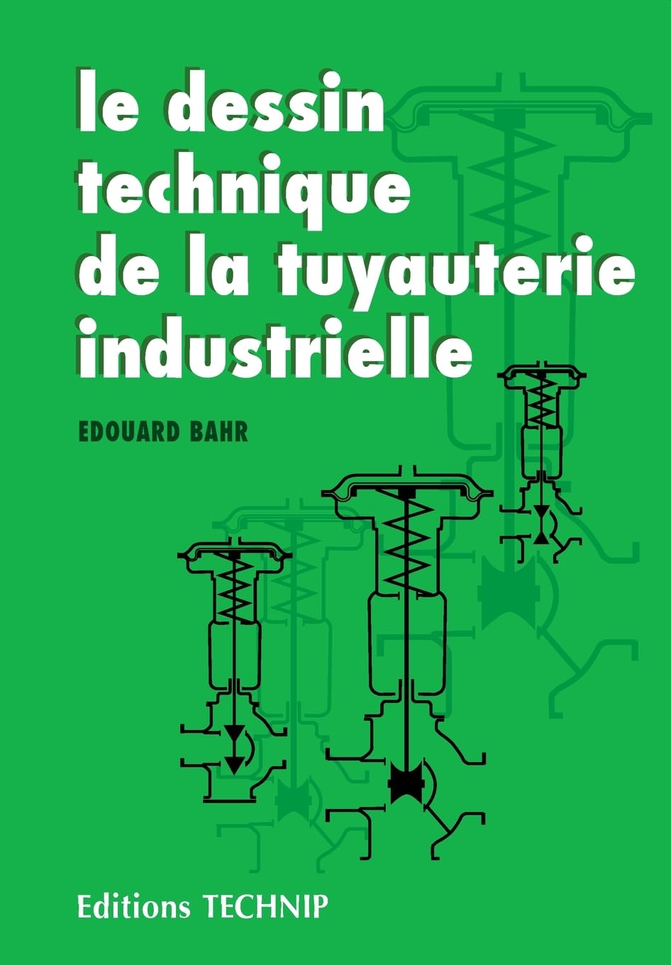 Le Dessin technique de la tuyauterie industrielle Business & Technology